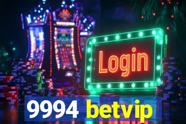 9994 betvip